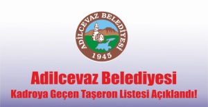 Adilcevaz Belediyesi Kadroya Geçirilecek Taşeron Personellerin Listesi