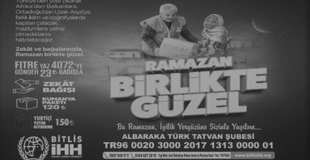 Bitlis İHH'dan Ramazan çalışmaları