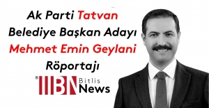 Ak Parti Tatvan Belediye Başkan Aday Mehmet Emin Geylani Röportajı