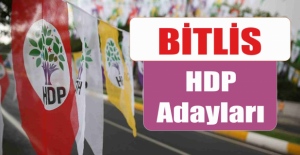 HDP Bitlis Milletvekili adayları kesin listesi!