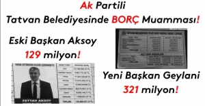 Ak Partili Tatvan Belediyesinde borç muamması!